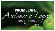 Acciones y Logros 2000-2010 - Promecafe
