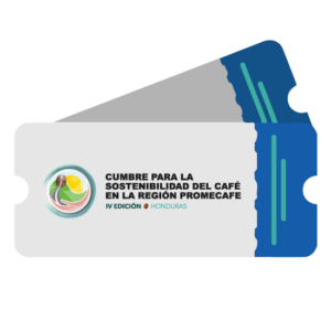 Boleto de participación - Cumbre para la sostenibilidad del café en la región PROMECAFE